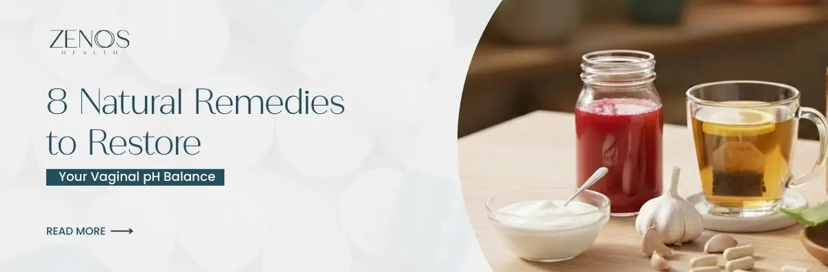 8 Natural Remedies to Restore Vaginal pH Balance Fast