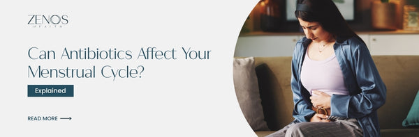  Can Antibiotics Affect Your Menstrual Cycle? What the Research Shows